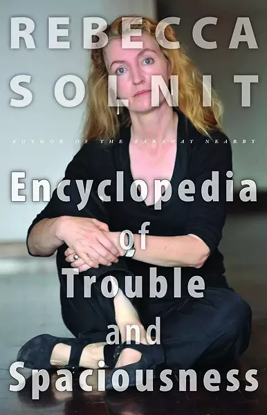 The cover of Rebecca Solnit's new book. - COURTESY
