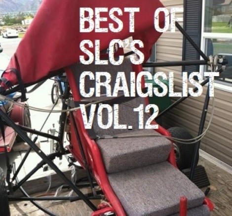 Best of SLC's Craigslist Vol.12 | Buzz Blog
