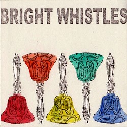 brightwhistles.jpg