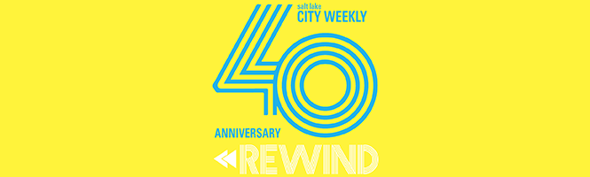 40 years of City Weekly—Volume 2, 1985-1986 | News | Salt Lake City Weekly - Vimarsana News