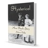 Quick Lit: Hysterical: Anna Freud's Story by Rebecca Coffey