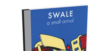 Swale, A Small Arrival