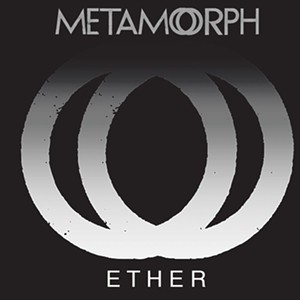 Metamorph, E T H E R