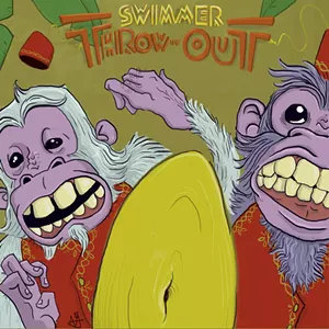 Swimmer, Throw It Out