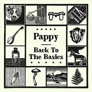 Pappy, Back to the Basics