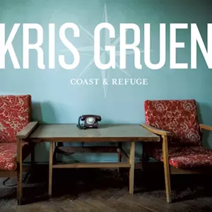 Kris Gruen, Coast & Refuge