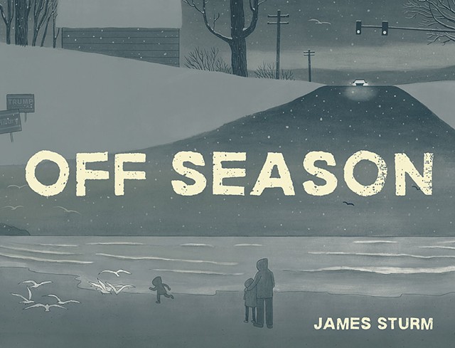 From Off Season by James Sturm