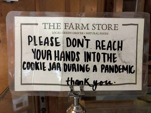 Sign at the Farm Store - PAMELA POLSTON ©️ SEVEN DAYS