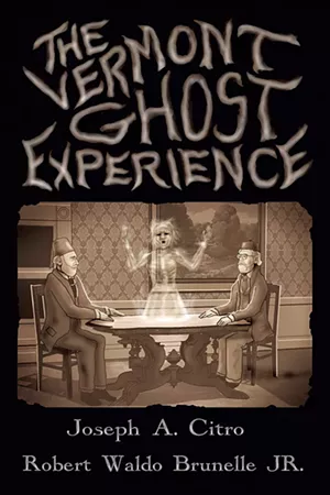 The Vermont Ghost Experience - COURTESY
