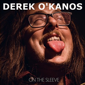 Derek O'Kanos, On the Sleeve - COURTESY