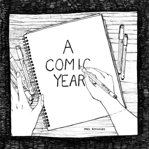 A Comic Year by Meg Reynolds, Finishing Line Press, 164 pages. $23.99. - COURTESY