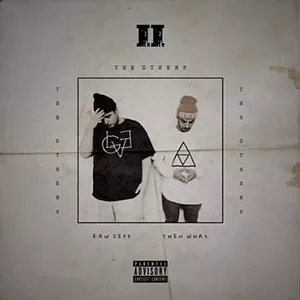 Raw Deff x THEN WHAt, The Others II - COURTESY