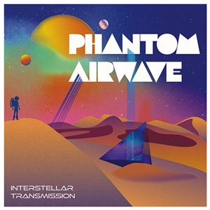 Phantom Airwave, Interstellar Transmission - COURTESY