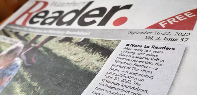 One of the last editions of the Waterbury Reader - KEVIN MCCALLUM ©️ SEVEN DAYS
