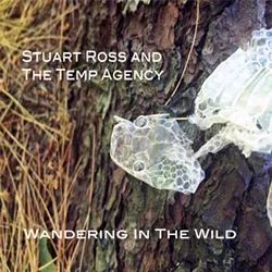 Stuart Ross and the Temp Agency, Wandering in the Wild