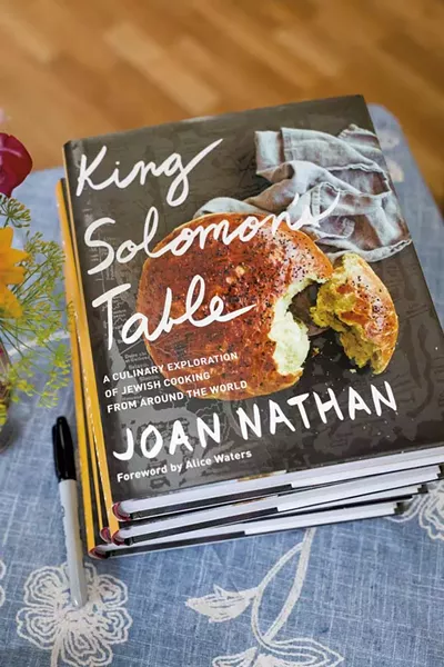 King Solomon's Table: A Culinary Exploration of Jewish Cooking From Around the World by Joan Nathan, Knopf, 416 pages. $35 hardcover.