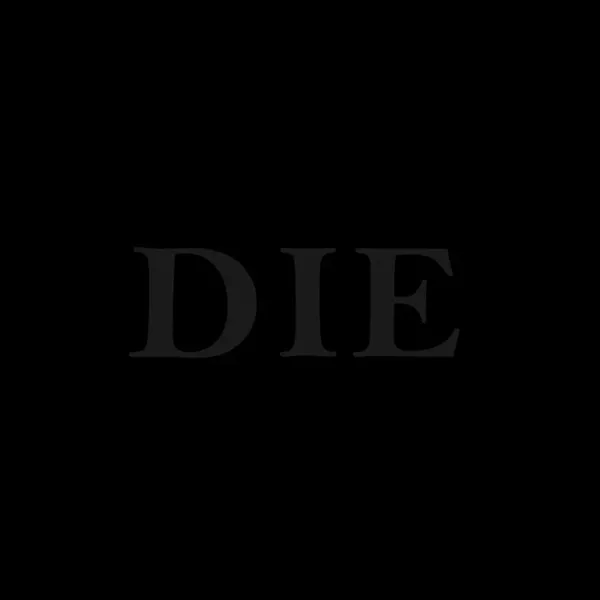 The Jobz, 'DIE'