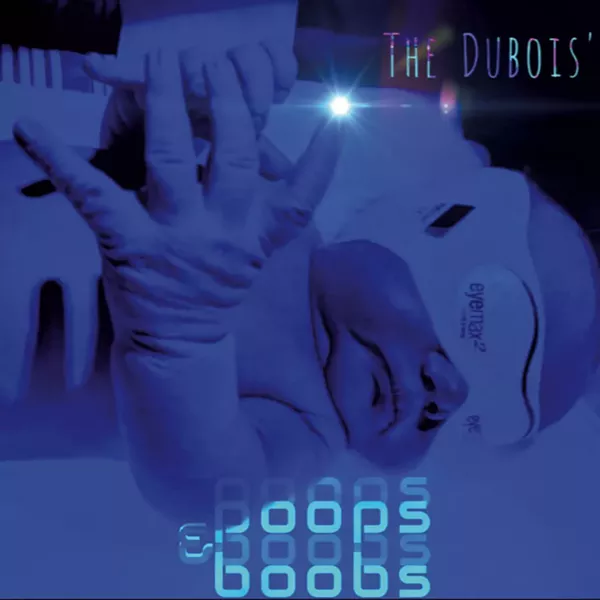 The Dubois, Poops and Boobs