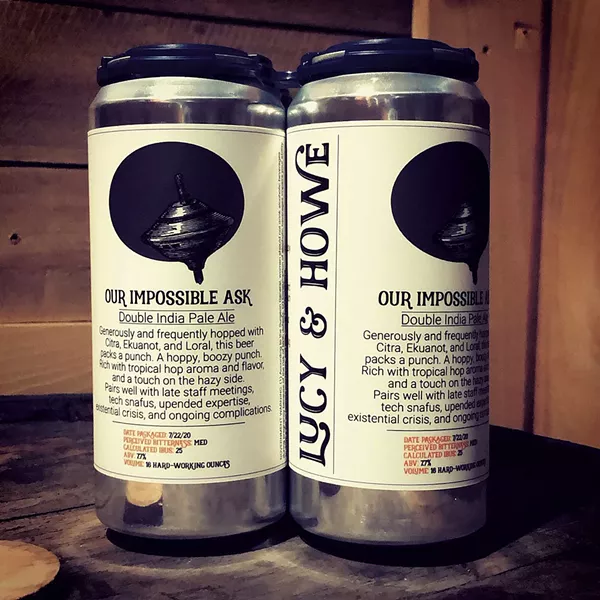 Our Impossible Ask, a double IPA - COURTESY OF JESSE CRONIN