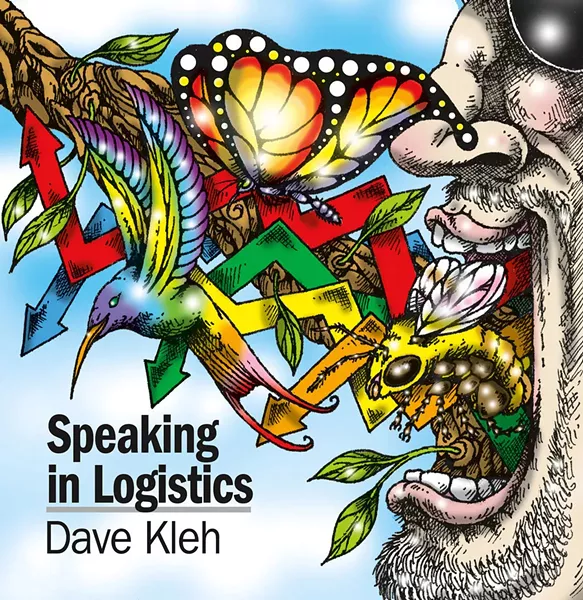 Dave Kleh, Speaking in Logistics - COURTESY
