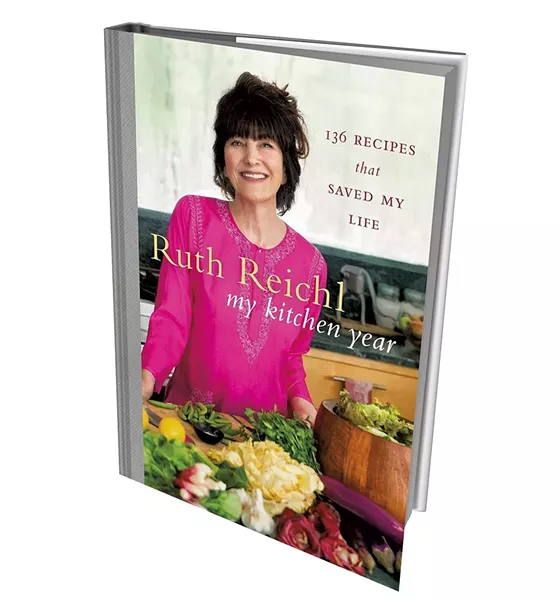 My Kitchen Year: 136 Recipes That Saved My Life by Ruth Reichl, Random House, 352 pages. $35.