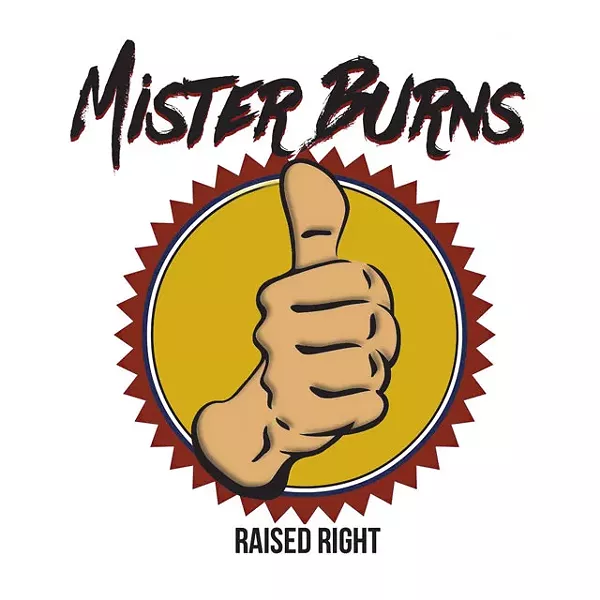Mister Burns, Raised Right