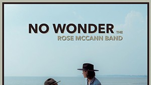 Rose McCann Band, No Wonder