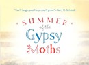 Book Review: <i>Summer of the Gypsy Moths</i> by Sara Pennypacker