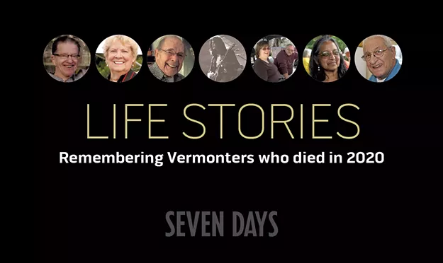 Life Stories: Remembering Vermonters Who Died in 2020 - Vimarsana News