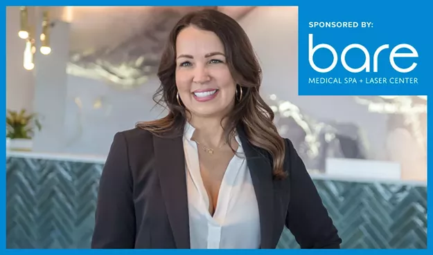 Look Better, Feel Better: Bare Medical Spa Takes Self-Care to a Whole New Level | Paid Post | Business | Seven Days - Vimarsana News