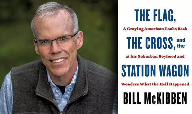 The Flag, the Cross, and the Station Wagon by Bill McKibben The Flag, the Cross, and the Station Wagon by Bill McKibben