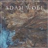Adam Wolf, <i>Songs I/II</i>