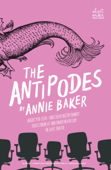 The Antipodes At The Slate Theater In Seattle Wa On Aug 9