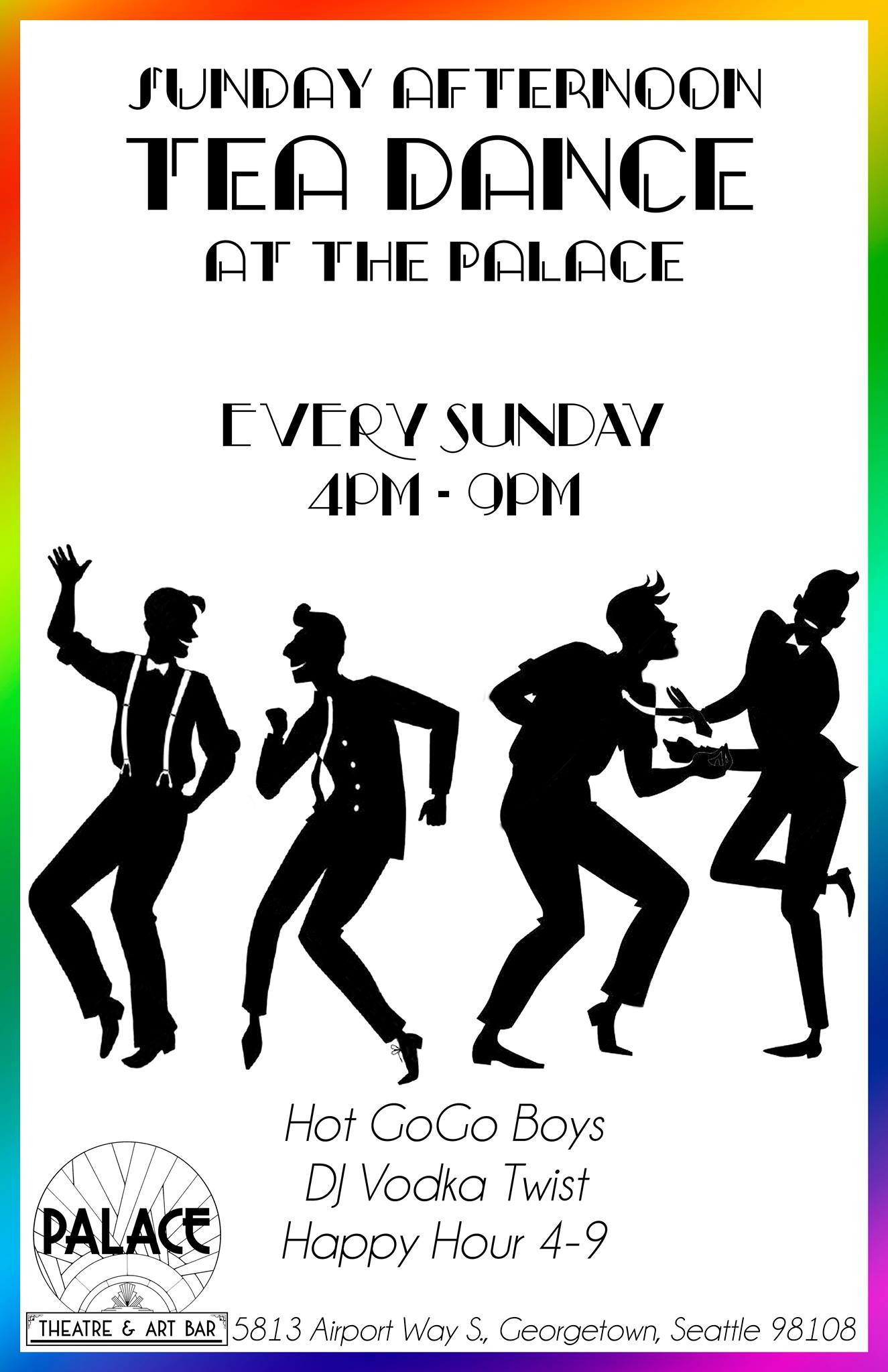 Sunday Tea Dance at Palace Theatre & Art Bar in Seattle, WA on Sundays