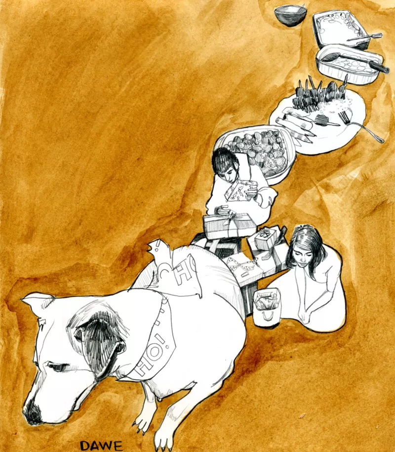 Holiday Hound Craps Out Christmas. Laura Dawe’s family calls Christmas “Chrimbo” and turkeys “turkel-birds.” Annually they decorate a “crimptree.” Laura Dawe is alive with the spirit of the season.