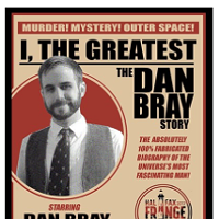 I, The Greatest: The Dan Bray Story