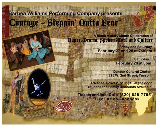 “Courage – Steppin’ Outta Fear” A Black History Month Celebration of Dance, Drama, Spoken Word and Culture.