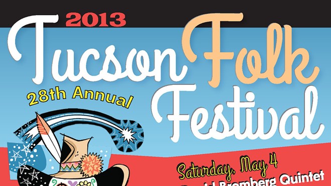 The 28th Annual Tucson Folk Festival