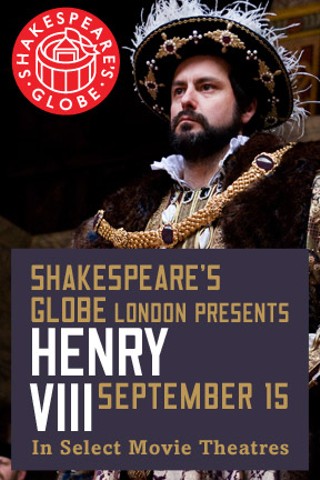 The Globe Theatre Presents Henry VIII