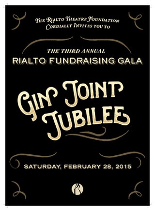 Third Annual Rialto Gala: Gin Joint Jubilee