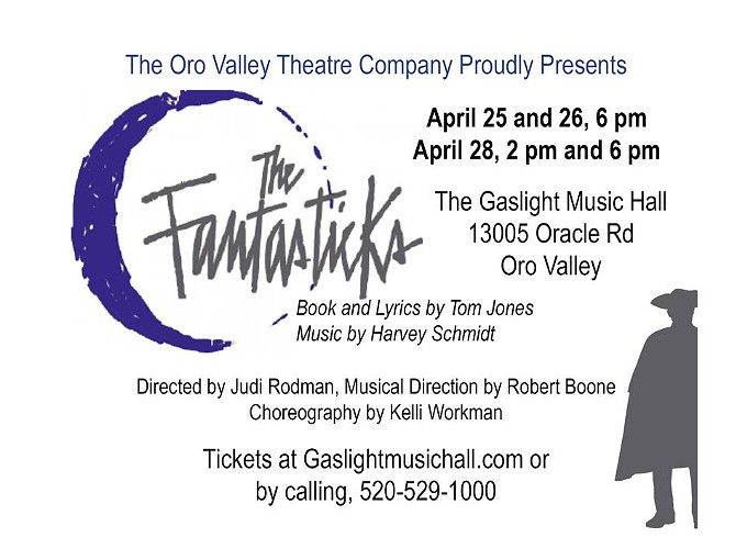 The Fantasticks, Presented by the Oro Valley Theatre Company
