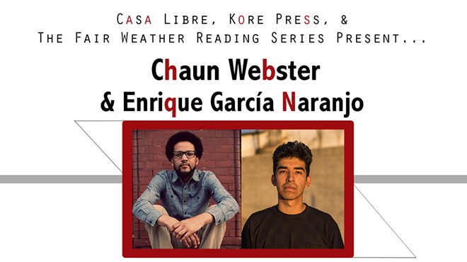 Casa Libre Presents: February Fair Weather w/ Chaun Webster & Enrique García Naranjo