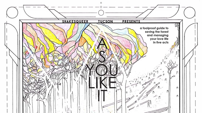 Shakesqueer Tucson Presents: As You Like It