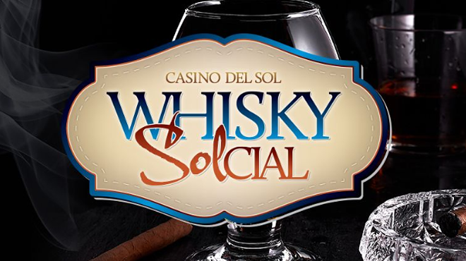 Whisky SOLcial at Casino Del Sol Prema Lounge