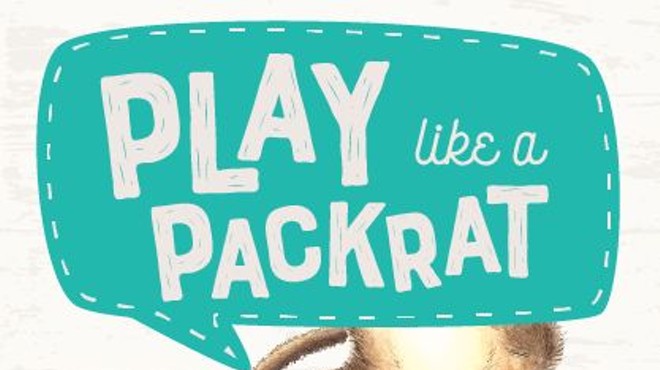 Rise and Shine: It’s Packrat Playtime