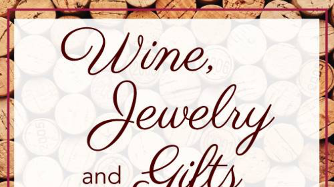 Wine, Jewelry & Gifts Sale