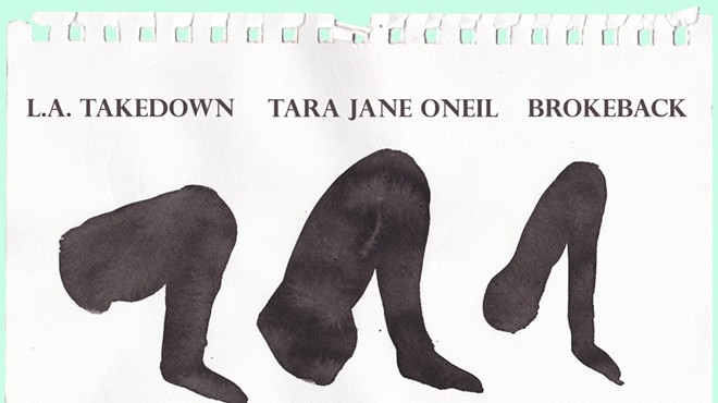 Brokeback / L.A. Takedown / Tara Jane O'Neil