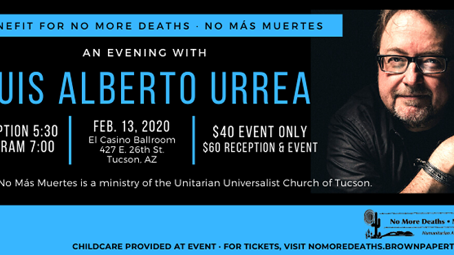 No More Deaths/No Más Muertes Presents An Evening with Luis Alberto Urrea