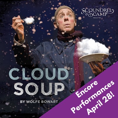 Wolfe Bowart combines comedy, interactive film, circus and stage illusion in CLOUD SOUP, a theatrical production that speaks to all ages.