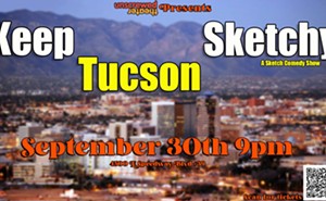 Keep Tucson Sketchy Episode X